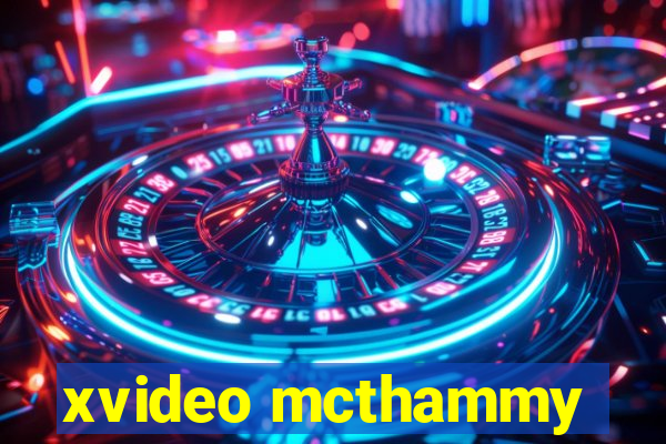 xvideo mcthammy